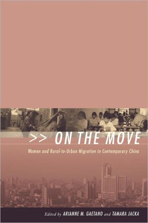 Book On the Move: Women and Rural-to-Urban Migration in Contemporary China free