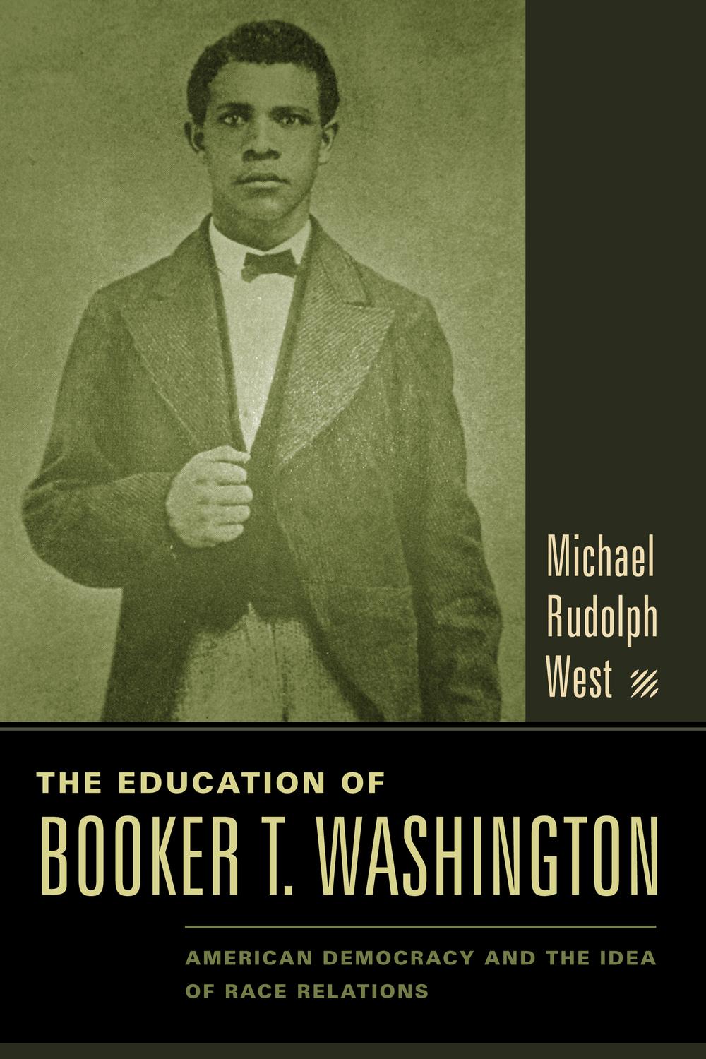Book The Education of Booker T. Washington: American Democracy and the Idea of Race Relations free