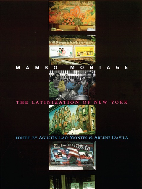 Book Mambo Montage: The Latinization of New York City free