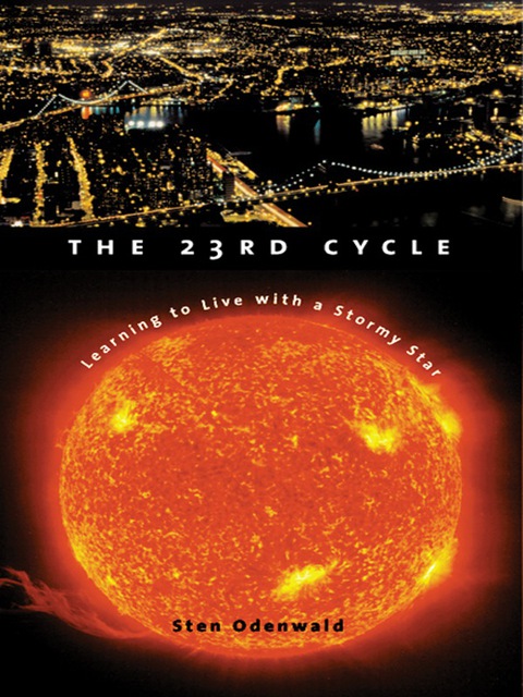 Book The 23rd Cycle: Learning to Live with a Stormy Star free