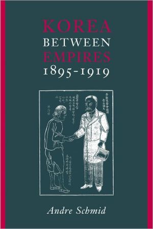 Book Korea Between Empires, 1895-1919 (Studies of the East Asian Institute) free