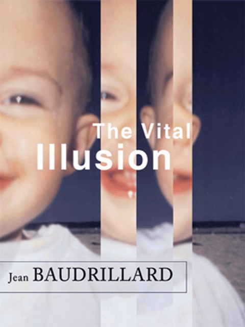 Book The Vital Illusion (The Wellek Library Lectures) free