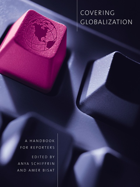 Book Covering Globalization: A Handbook for Reporters free