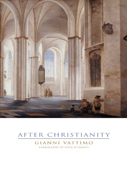 Book After Christianity (Italian Academy Lectures) free