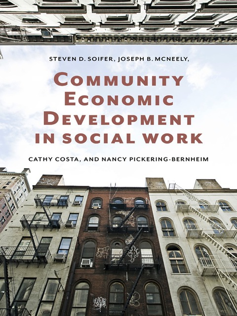 Book Community Economic Development in Social Work (Foundations of Social Work Knowledge Series) free