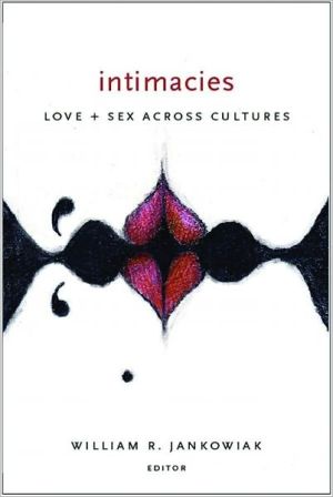 Book Intimacies: Love and Sex Across Cultures free