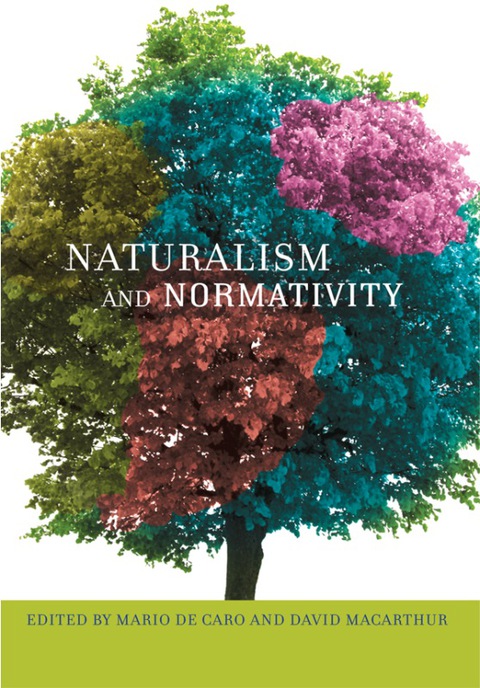 Book Naturalism and Normativity (Columbia Themes in Philosophy) free