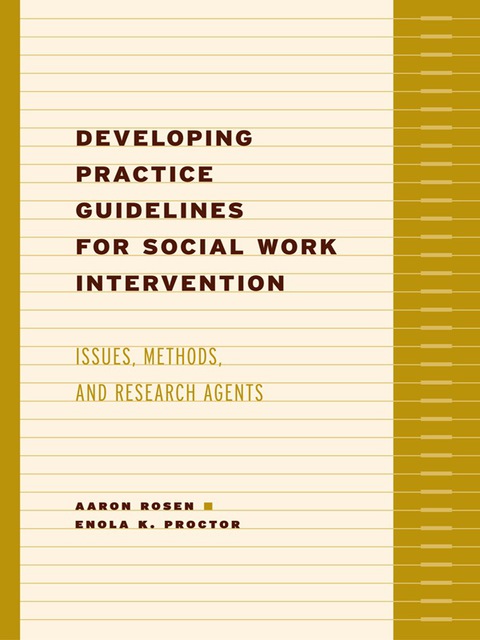 Book Developing Practice Guidelines for Social Work Intervention: Issues, Methods, and Research Agenda free