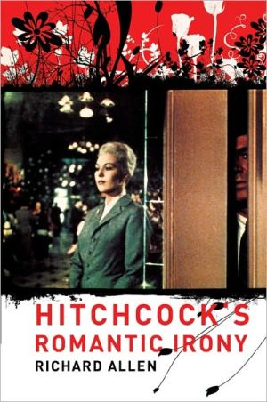 Book Hitchcock's Romantic Irony (Film and Culture Series) free