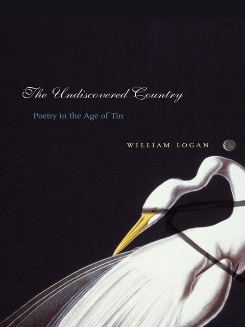 Book The Undiscovered Country: Poetry in the Age of Tin free