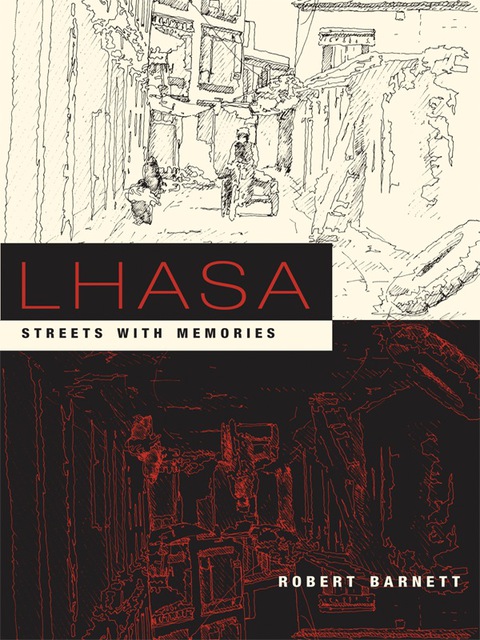 Book Lhasa: Streets with Memories (Asia Perspectives: History, Society, and Culture) free