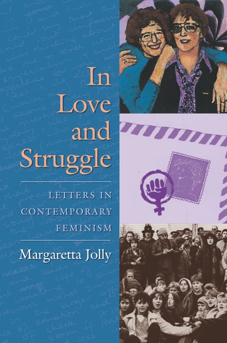 Book In Love and Struggle: Letters in Contemporary Feminism (Gender and Culture Series) free