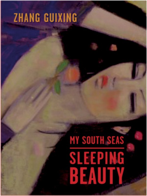 Book My South Seas Sleeping Beauty: A Tale of Memory and Longing (Modern Chinese Literature from Taiwan) free
