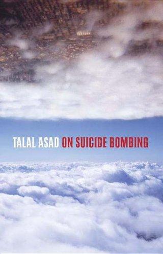 Book On Suicide Bombing (The Wellek Library Lectures) free