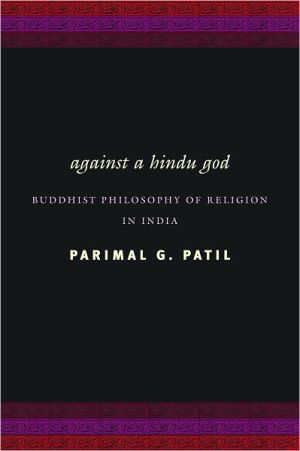 Book Against a Hindu God: Buddhist Philosophy of Religion in India free