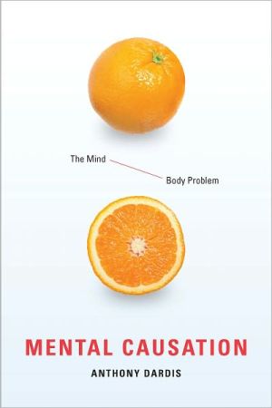 Book Mental Causation: The Mind-Body Problem free
