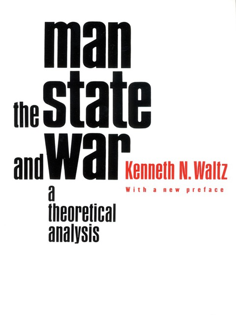 Book Man, the State, and War: A Theoretical Analysis free