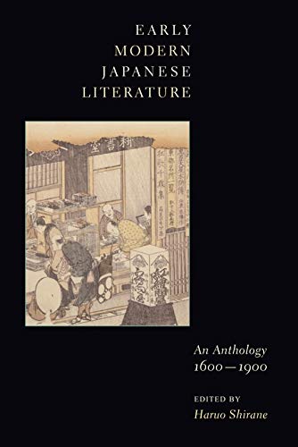 Book Early Modern Japanese Literature: An Anthology, 1600-1900 (Translations from the Asian Classics) free