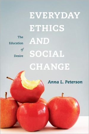 Book Everyday Ethics and Social Change: The Education of Desire free