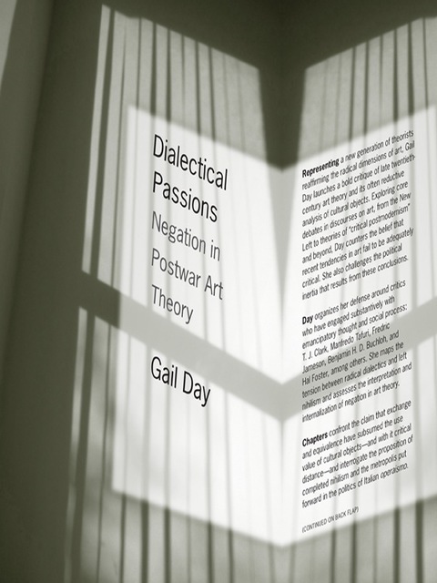 Book Dialectical Passions: Negation in Postwar Art Theory (Columbia Themes in Philosophy, Social Criticism, and the Arts) free