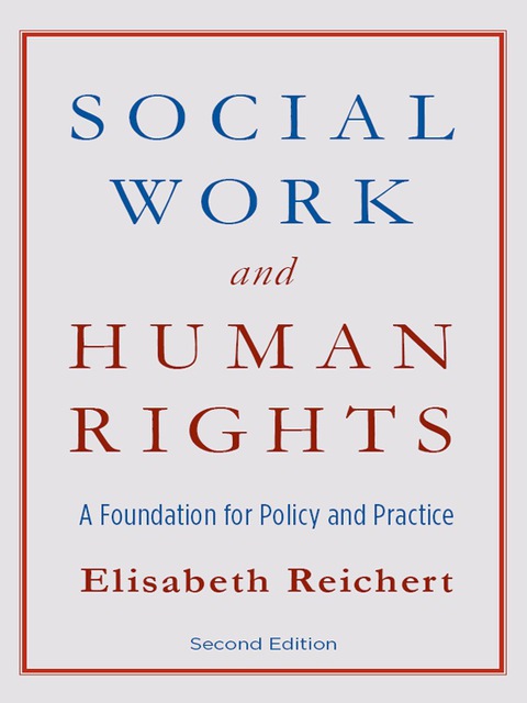 Book Social Work and Human Rights: A Foundation for Policy and Practice free