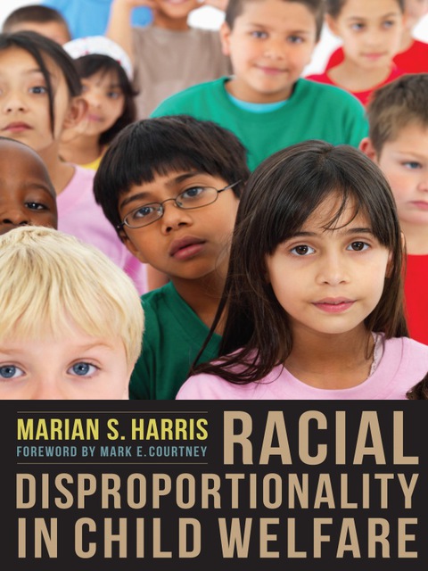 Book Racial Disproportionality in Child Welfare free