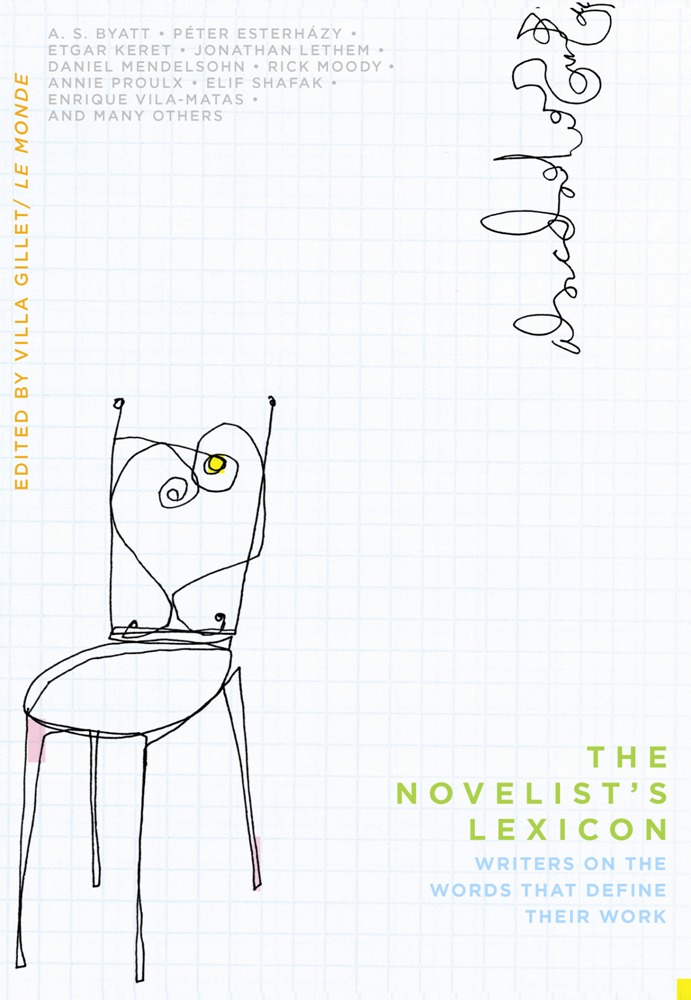 Book The Novelist's Lexicon: Writers on the Words That Define Their Work free