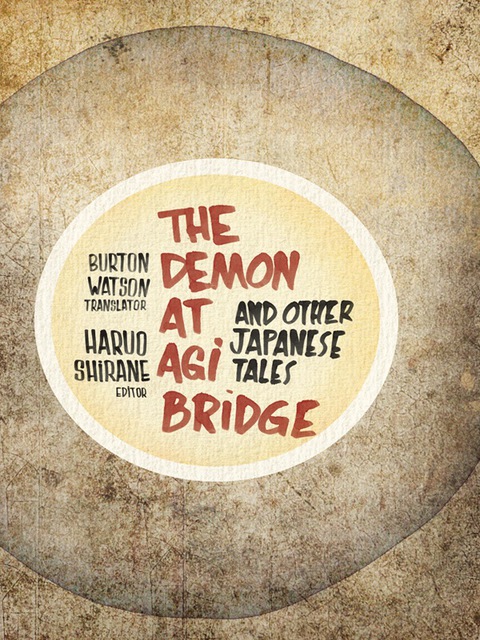 Book The Demon at Agi Bridge and Other Japanese Tales (Translations from the Asian Classics) free