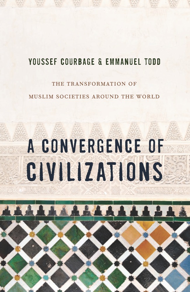 Book A Convergence of Civilizations: The Transformation of Muslim Societies Around the World free