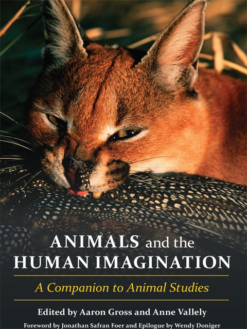 Book Animals and the Human Imagination: A Companion to Animal Studies free