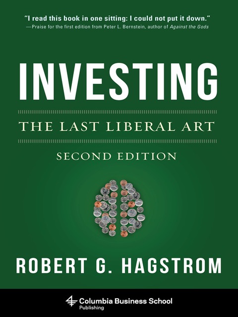 Book Investing: The Last Liberal Art (Columbia Business School Publishing) free