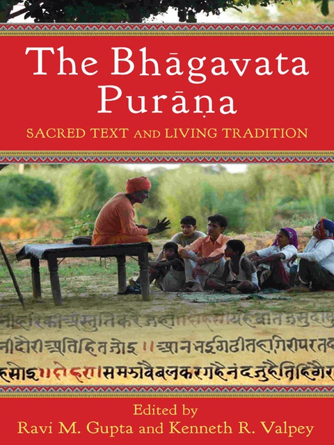 Book The Bhāgavata Purāna: Sacred Text and Living Tradition free