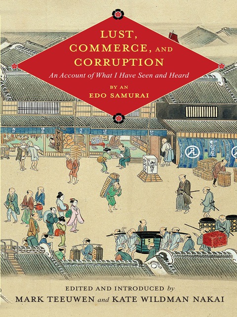Book Lust, Commerce, and Corruption: An Account of What I Have Seen and Heard, by an Edo Samurai (Translations from the Asian Classics) free