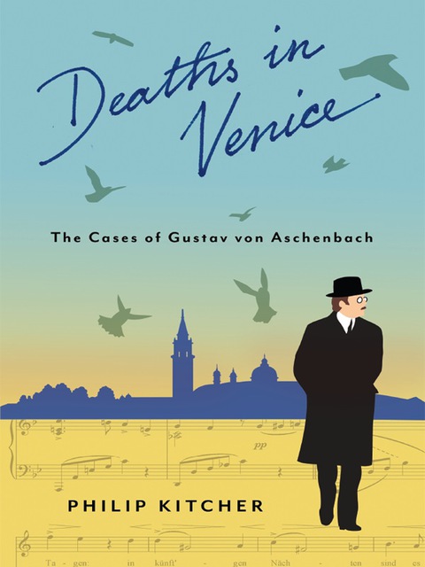 Book Deaths in Venice: The Cases of Gustav von Aschenbach (Leonard Hastings Schoff Lectures) free