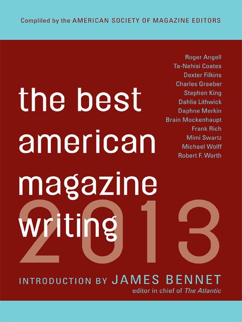 Book The Best American Magazine Writing 2013 free