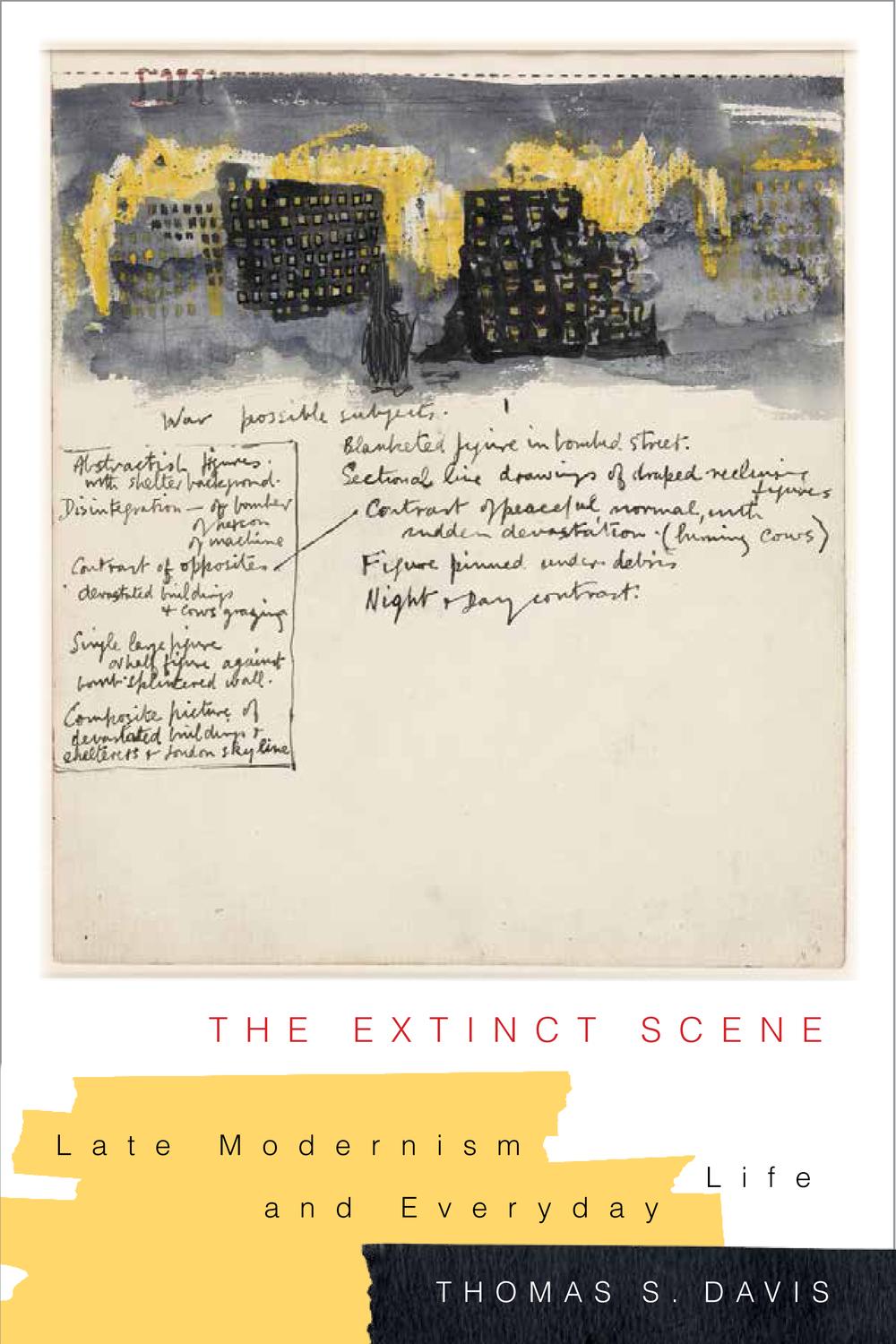 Book The Extinct Scene: Late Modernism and Everyday Life (Modernist Latitudes) free