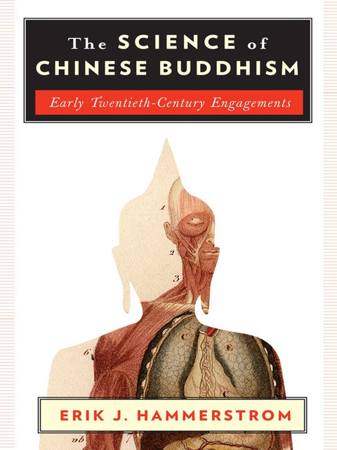 Book The Science of Chinese Buddhism: Early Twentieth-Century Engagements (The Sheng Yen Series in Chinese Buddhist Studies) free