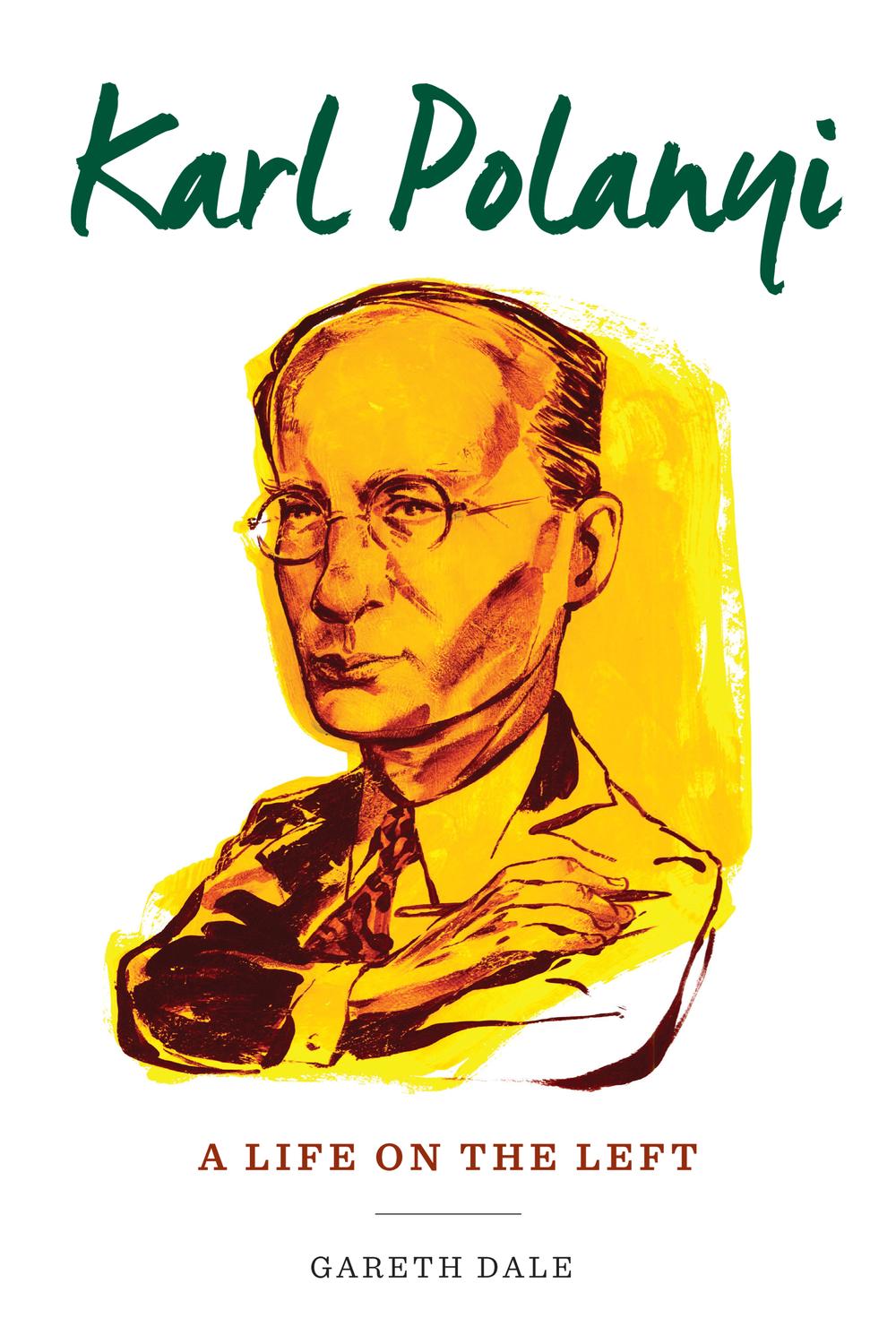 Book Karl Polanyi: A Life on the Left free