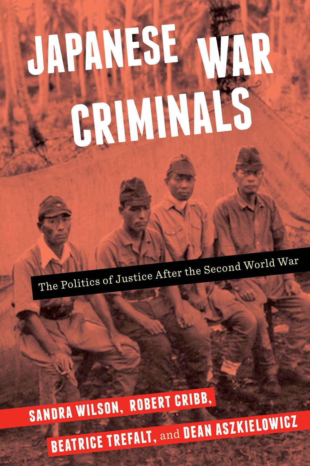 Book Japanese War Criminals: The Politics of Justice After the Second World War free