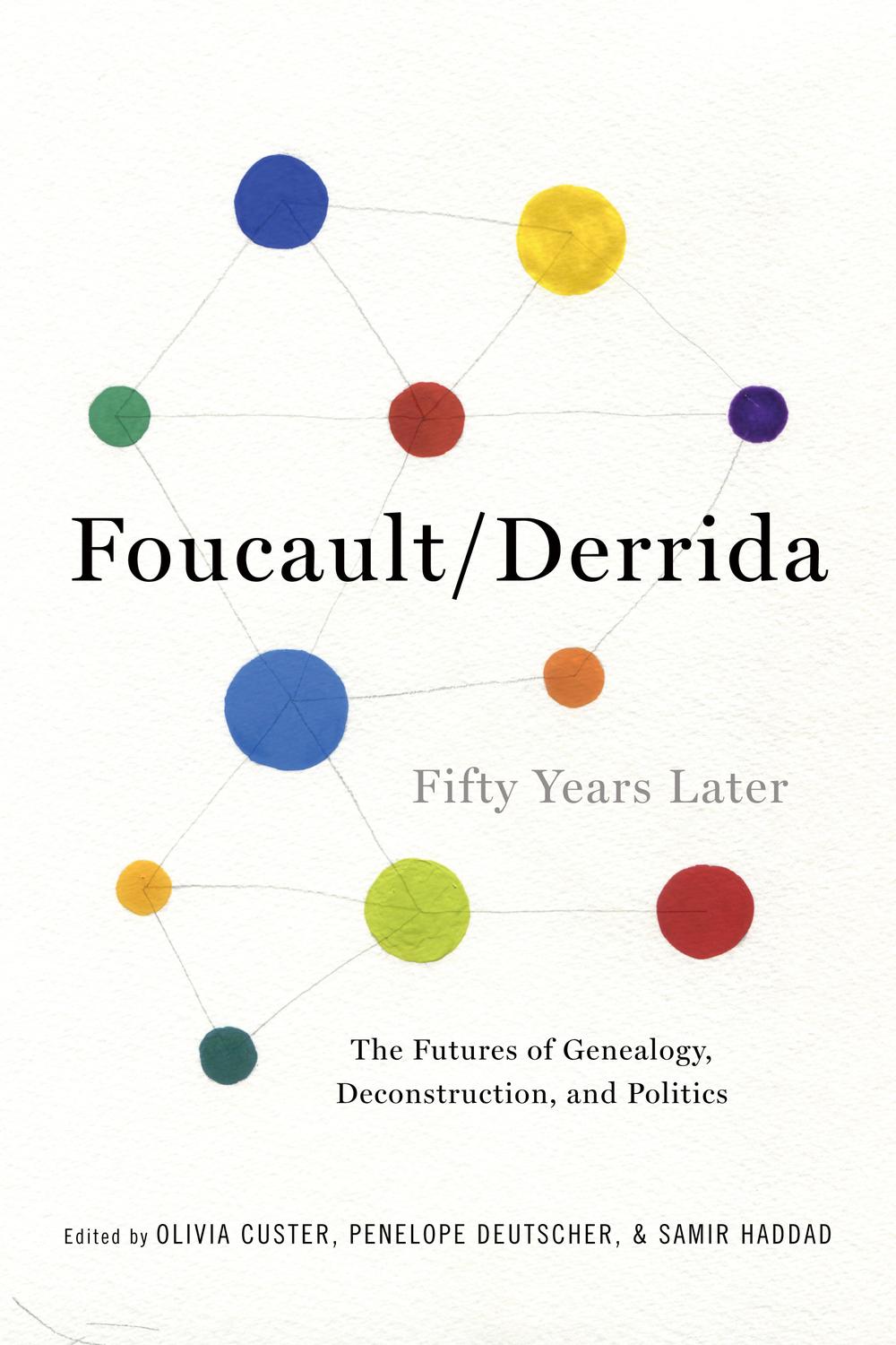 Book Foucault/Derrida Fifty Years Later: The Futures of Genealogy, Deconstruction, and Politics (New Directions in Critical Theory Book 12) free