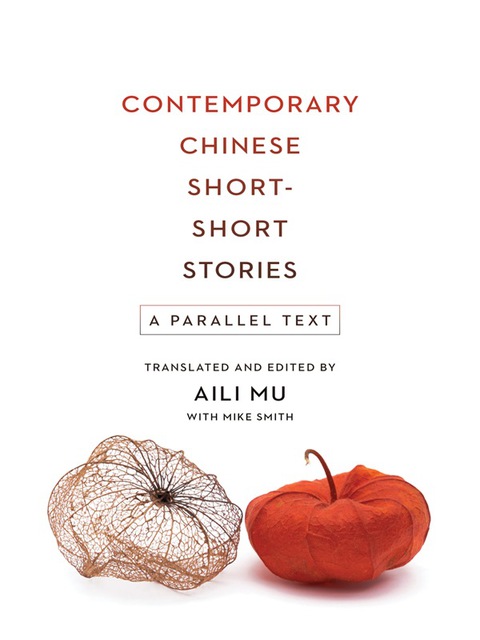 Book Contemporary Chinese Short-Short Stories: A Parallel Text free