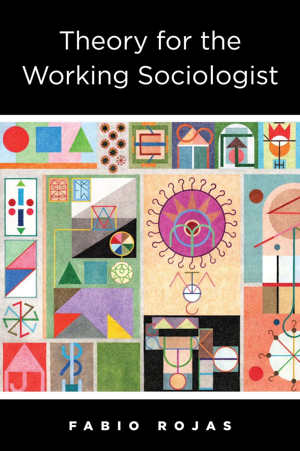 Book Theory for the Working Sociologist free