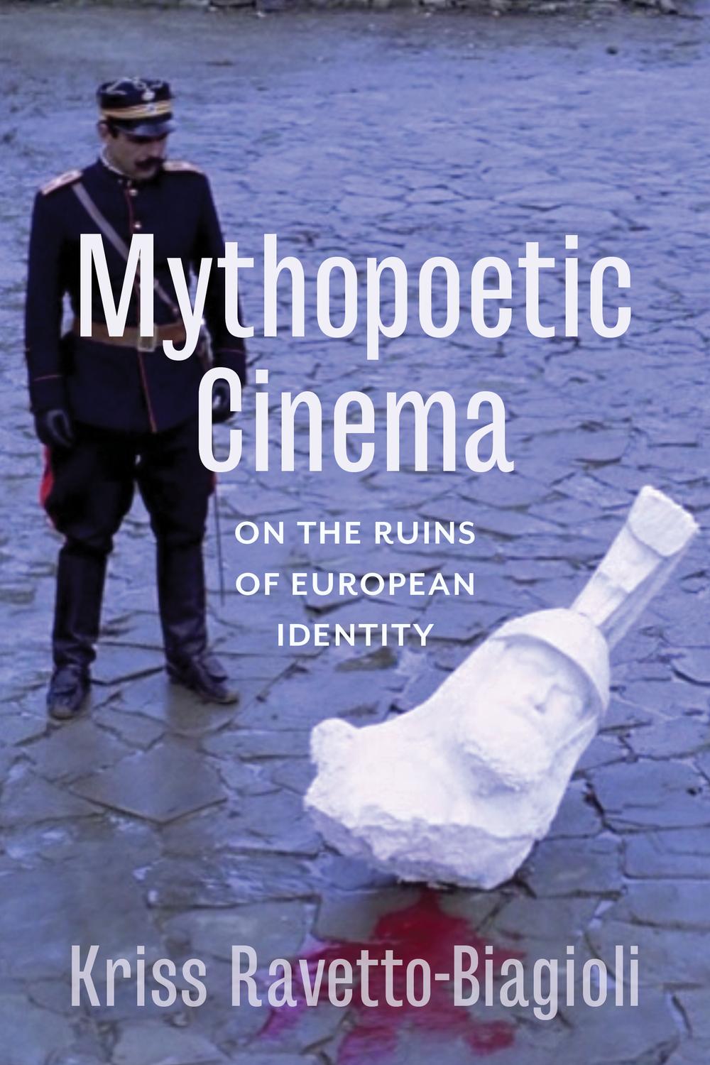 Book Mythopoetic Cinema: On the Ruins of European Identity free
