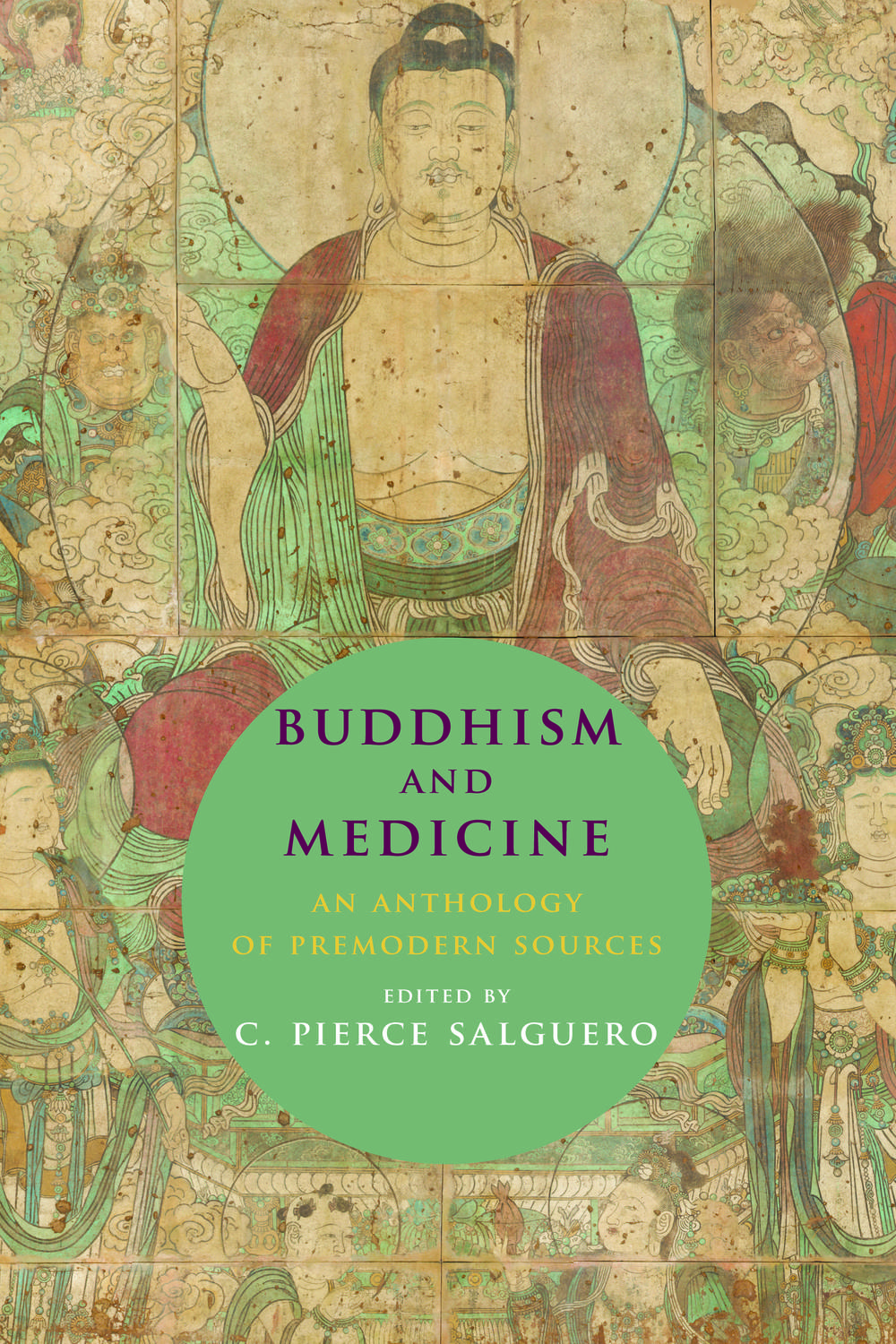 Book Buddhism and Medicine: An Anthology of Premodern Sources free
