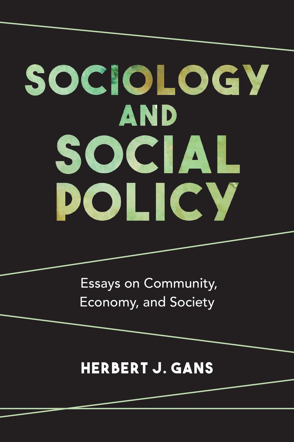 Book Sociology and Social Policy: Essays on Community, Economy, and Society free