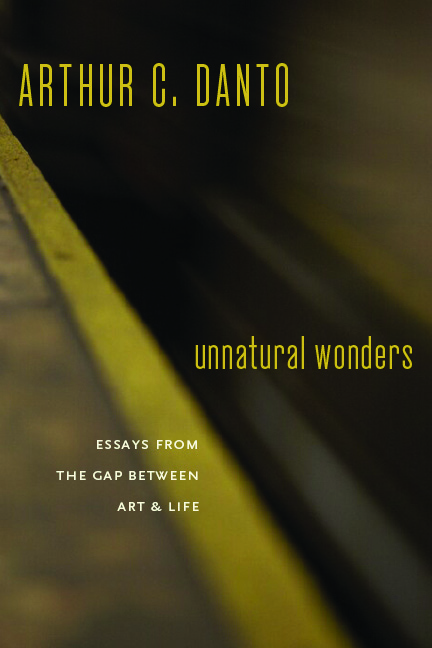 Book Unnatural Wonders: Essays from the Gap Between Art and Life free