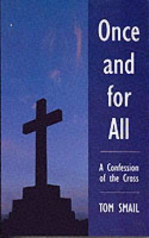 Book Once and for All: A Confession of the Cross free