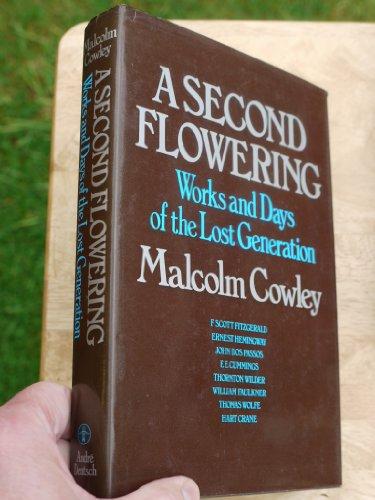 Book A second flowering: works and days of the lost generation free