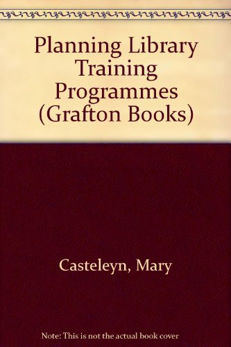 Book Planning library training programmes (Grafton basic text) free
