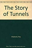 Book The Story Of Tunnels free